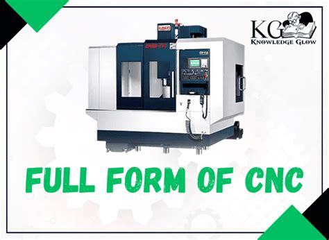 cnc machine full form name|cnc machine basic knowledge.